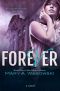 [Forever 01] • Forever · Book One in the Forever Series